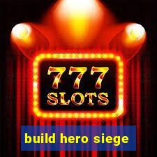 build hero siege